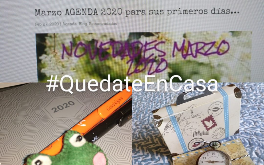 AGENDA –  #YoMeQuedoEnCasa Volveremos a hacer la #Maleta